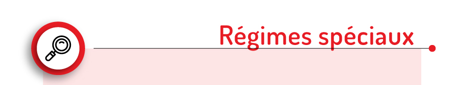 Régimes spéciaux