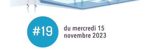 #19 - mercredi 15 novembre 2023