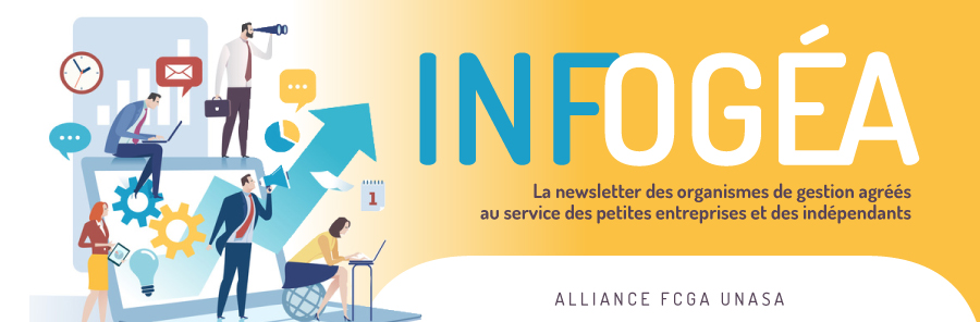 INFOGÉA - La newsletter des organismes de gestion agréés au service des petites entreprises et des indépendants